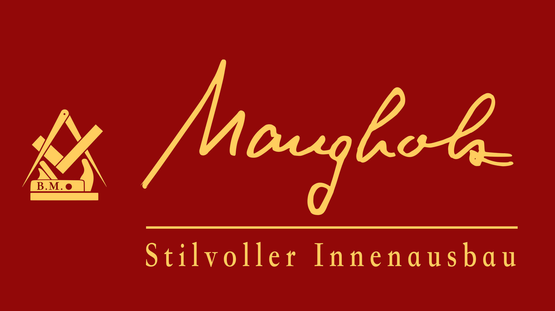 Logo mit dem Text „Maugholz“ in goldener Schrift auf rotem Hintergrund, zusammen mit dem Symbol eines Zimmermannsquadrats. Der Text darunter lautet „STILVOLLES AUS HOLZ“.