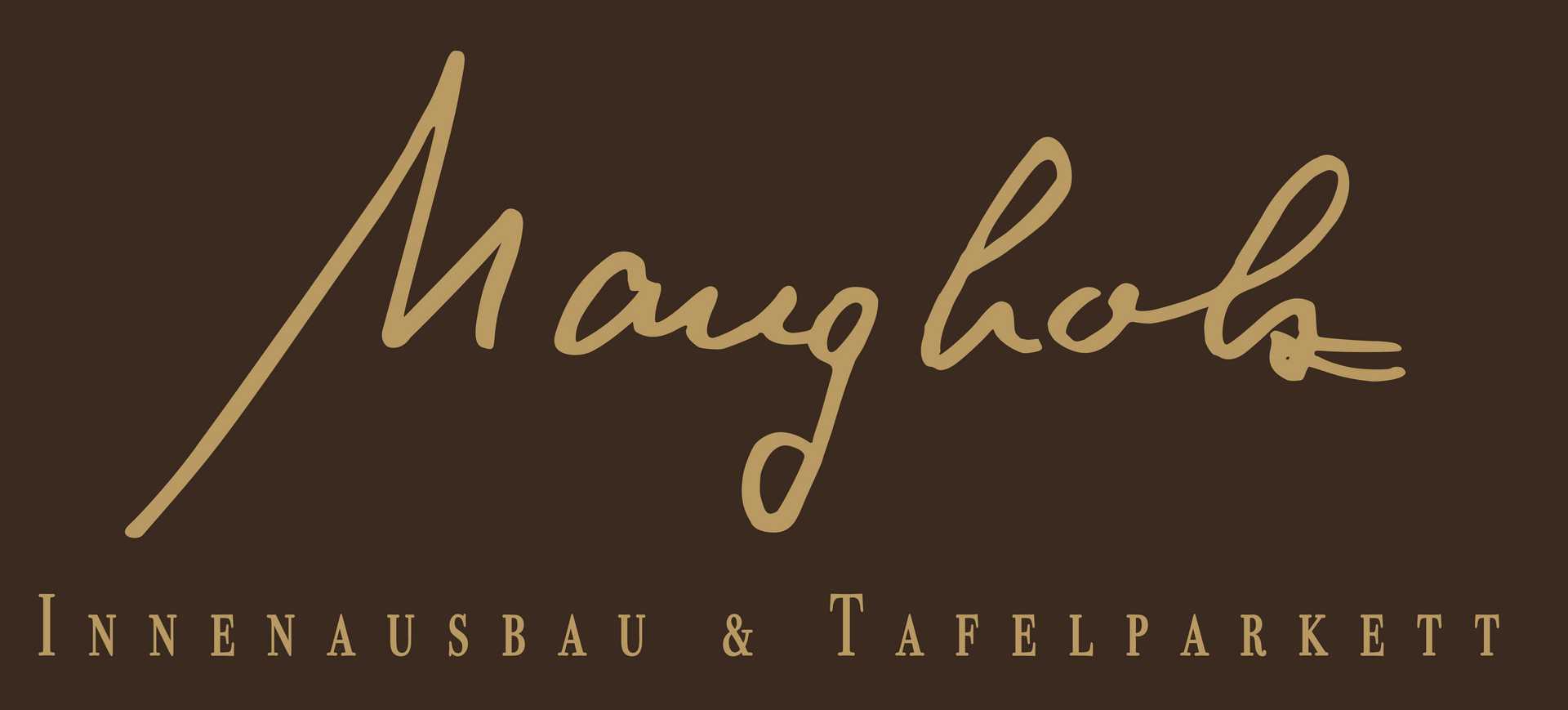 Logo mit dem Text „Maugholz“ in goldener Schrift auf rotem Hintergrund, zusammen mit dem Symbol eines Zimmermannsquadrats. Der Text darunter lautet „STILVOLLES AUS HOLZ“.