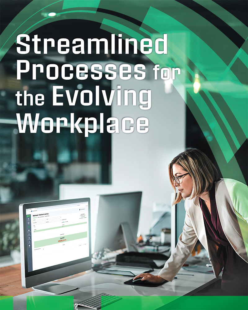 IST's Streamlined Processes for the  Evolving Workplace