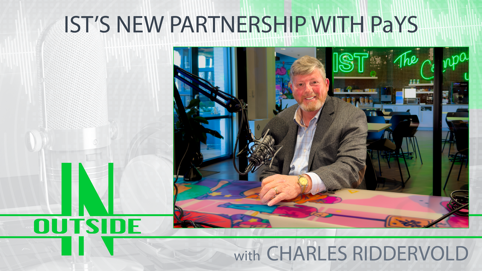 IST’s New Partnership with PaYS (Partnership for Your Success) with Charles Riddervold