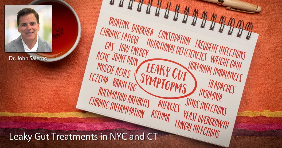 Leaky Gut Treatments NYC - Dr. John Salerno Leaky Gut Treatments NYC - Dr. John Salerno