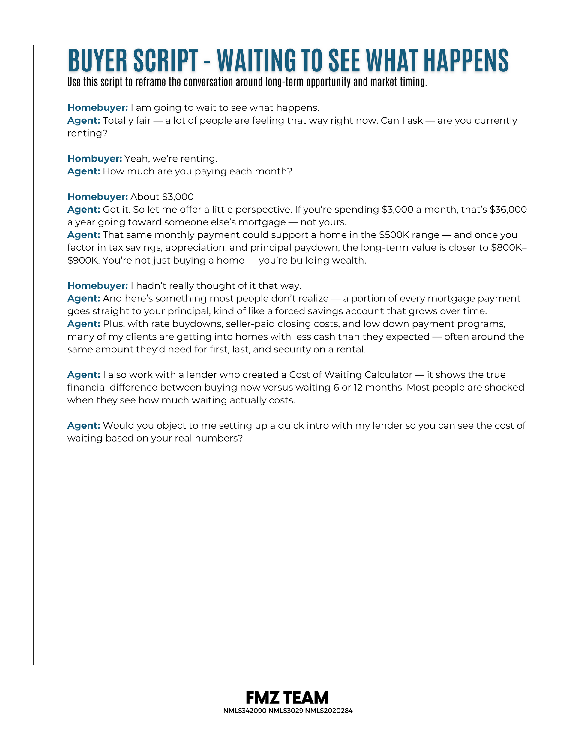 Buyer Script -  Waiting to See What Happens