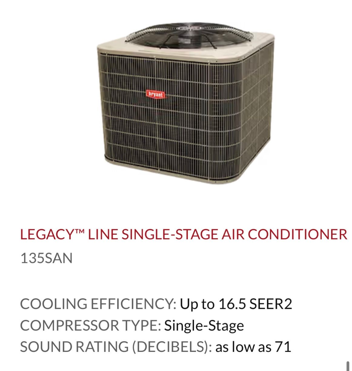 Legacy line single stage air conditioner 135san cooling efficiency up to 16.5 seer2 compressor type single stage sound rating decibels as low as 71