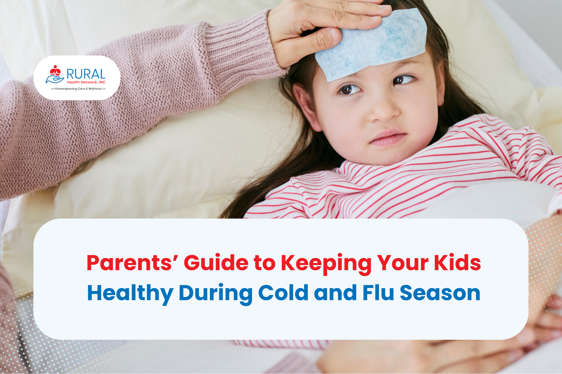 A parent nurses their sick child at home during the cold and flu season to prevent the virus from sp