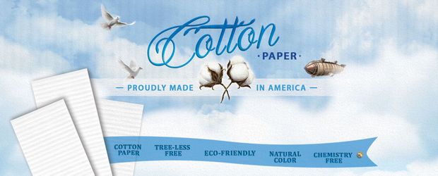 Cotton paper is proudly made in america