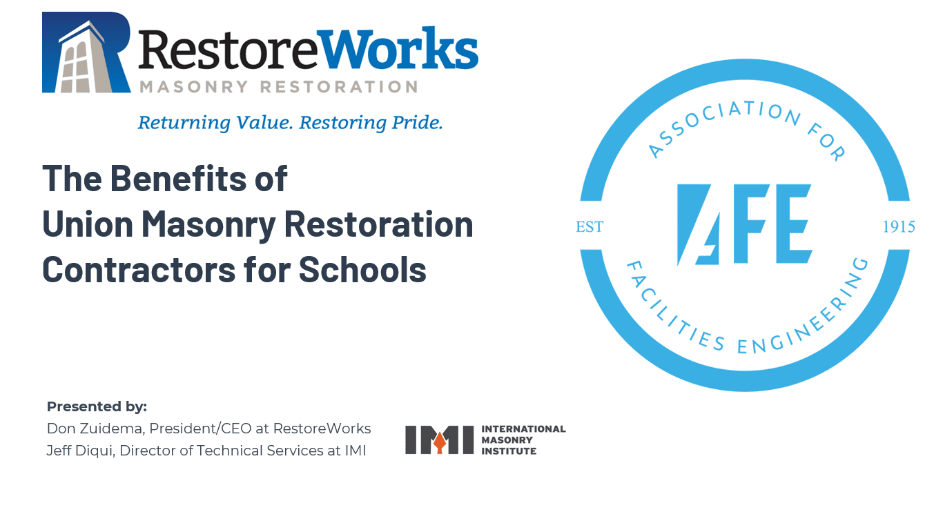 Webinar title slide on union masonry restoration for schools by RestoreWorks and AFE.