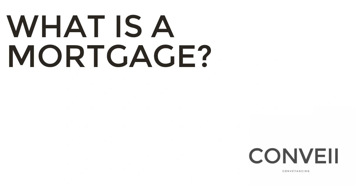 What is Mortage — Conveii in Figtree, NSW