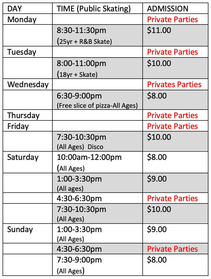 Skating rink schedule: days, times, and admission costs for public skating, with some private party times.