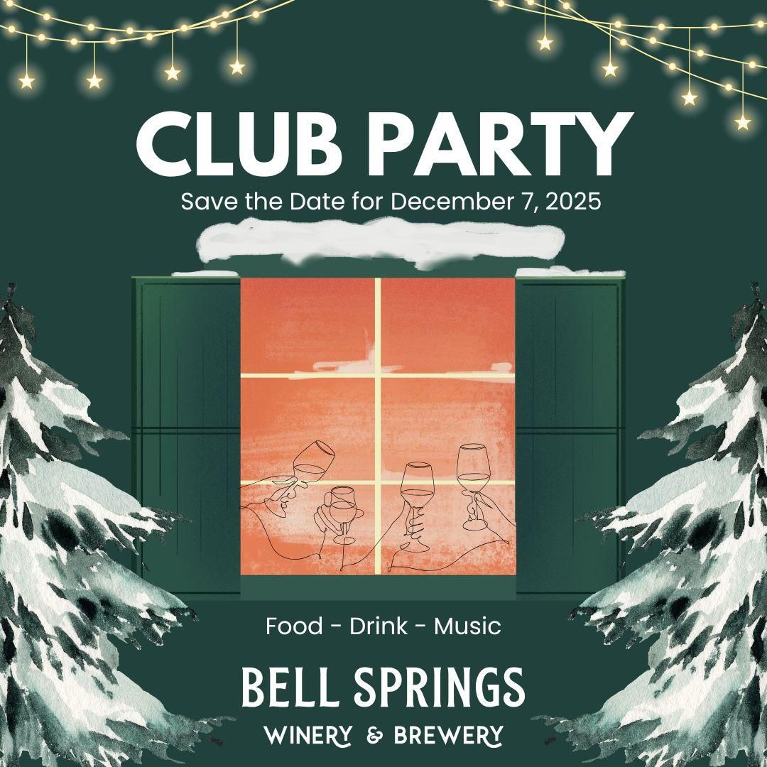Club party save the date: December 7, 2025. Snowy scene with window, string lights, and Bell Springs Winery & Brewery logo.