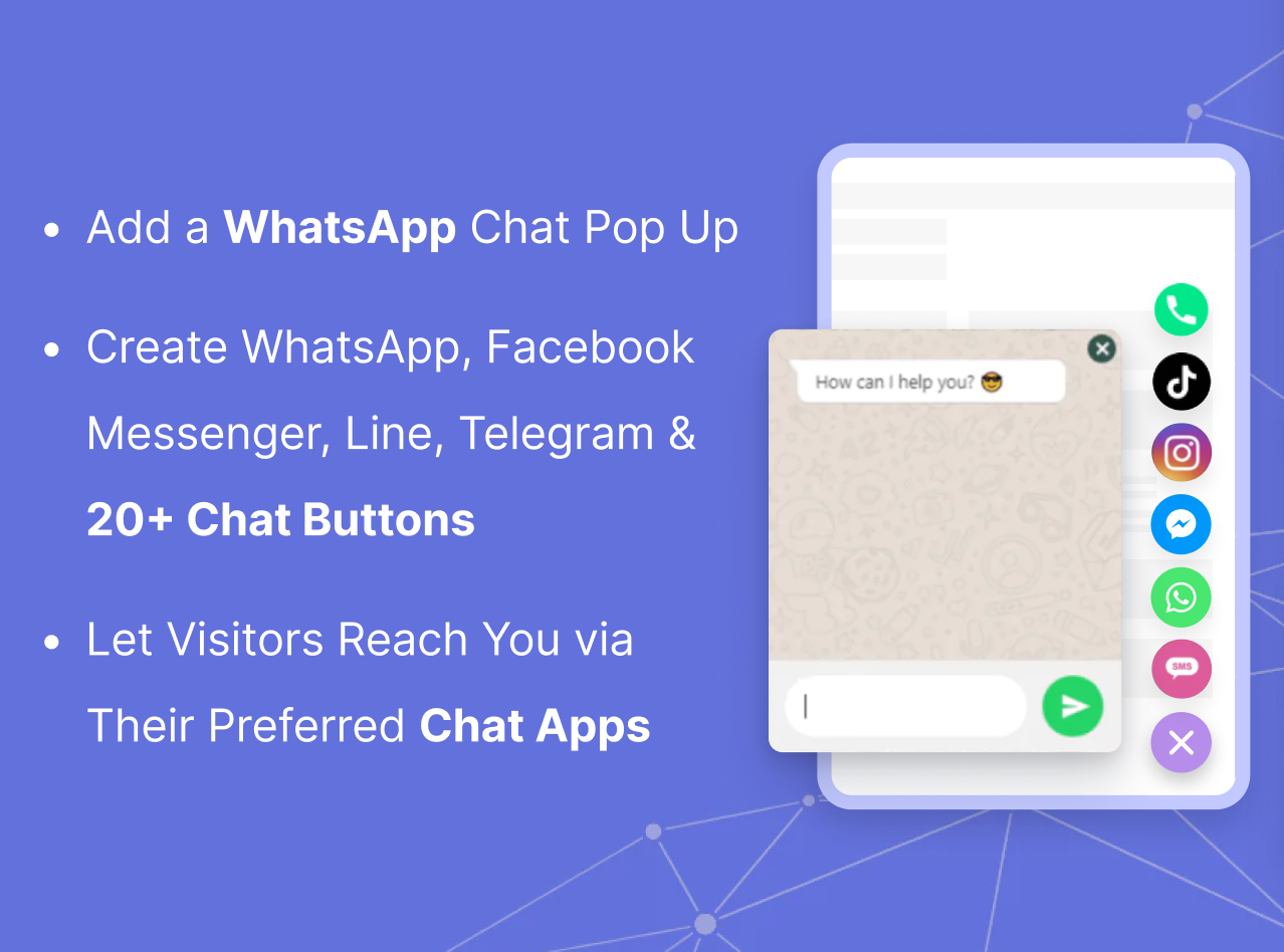 add a whatsapp chat pop up create whatsapp facebook messenger line telegram & 20+ chat buttons let visitors reach you via their preferred chat apps