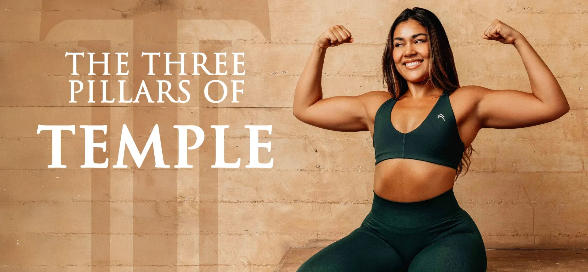 Carla Armendariz smiling in a green outfit flexing her muscles with the text 'The three pillars of Temple'