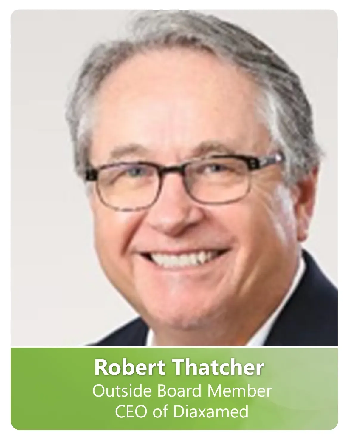 A picture of robert thatcher outside board member ceo of diaxamed