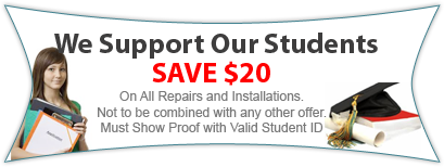 A banner that says we support our students save $ 20 on all repairs and installations