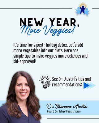 Graphic for Dr. Shannon Austin, Board Certified Pediatrician, offering tips on adding vegetables to diets.