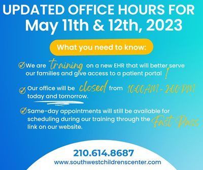 Office hours notice for Southwest Children's Center on May 11th-12th, 2023, regarding staff training and office closures.