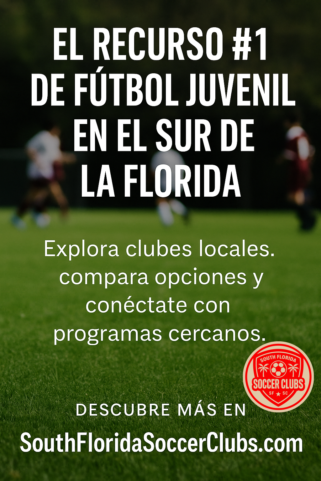 Anuncio de clubes de fútbol juvenil en el sur de Florida. Texto sobre un fondo verde.
