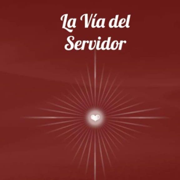 Fondo rojo con texto blanco "La Vía del Servidor" y una luz blanca radiante con un corazón.