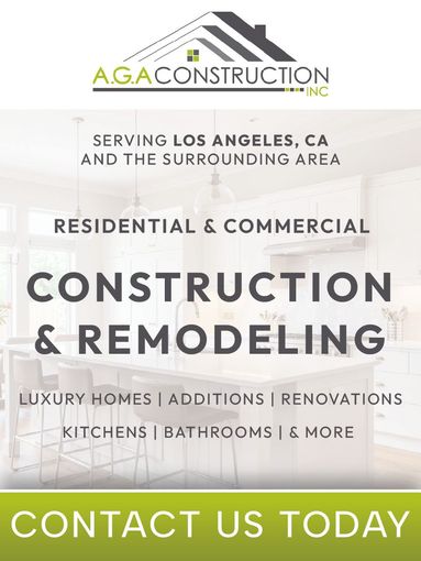 Construction and remodeling services ad for AGA Construction in Los Angeles.