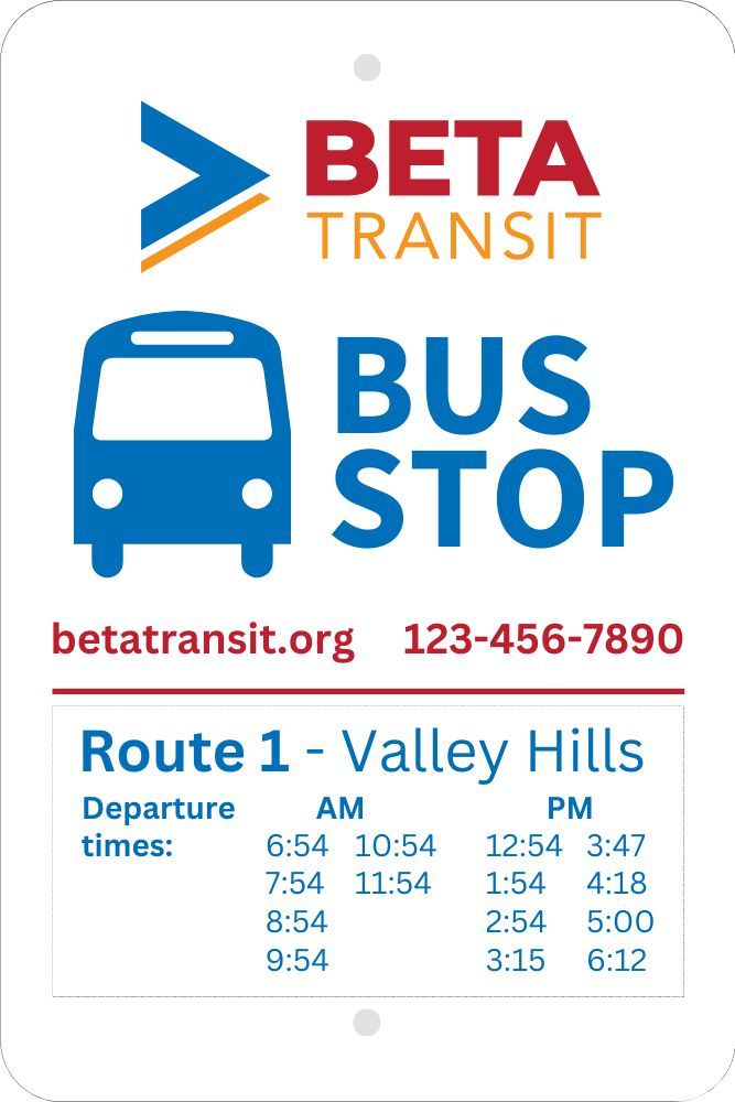 A beta transit bus stop sign for route 1 valley hills.