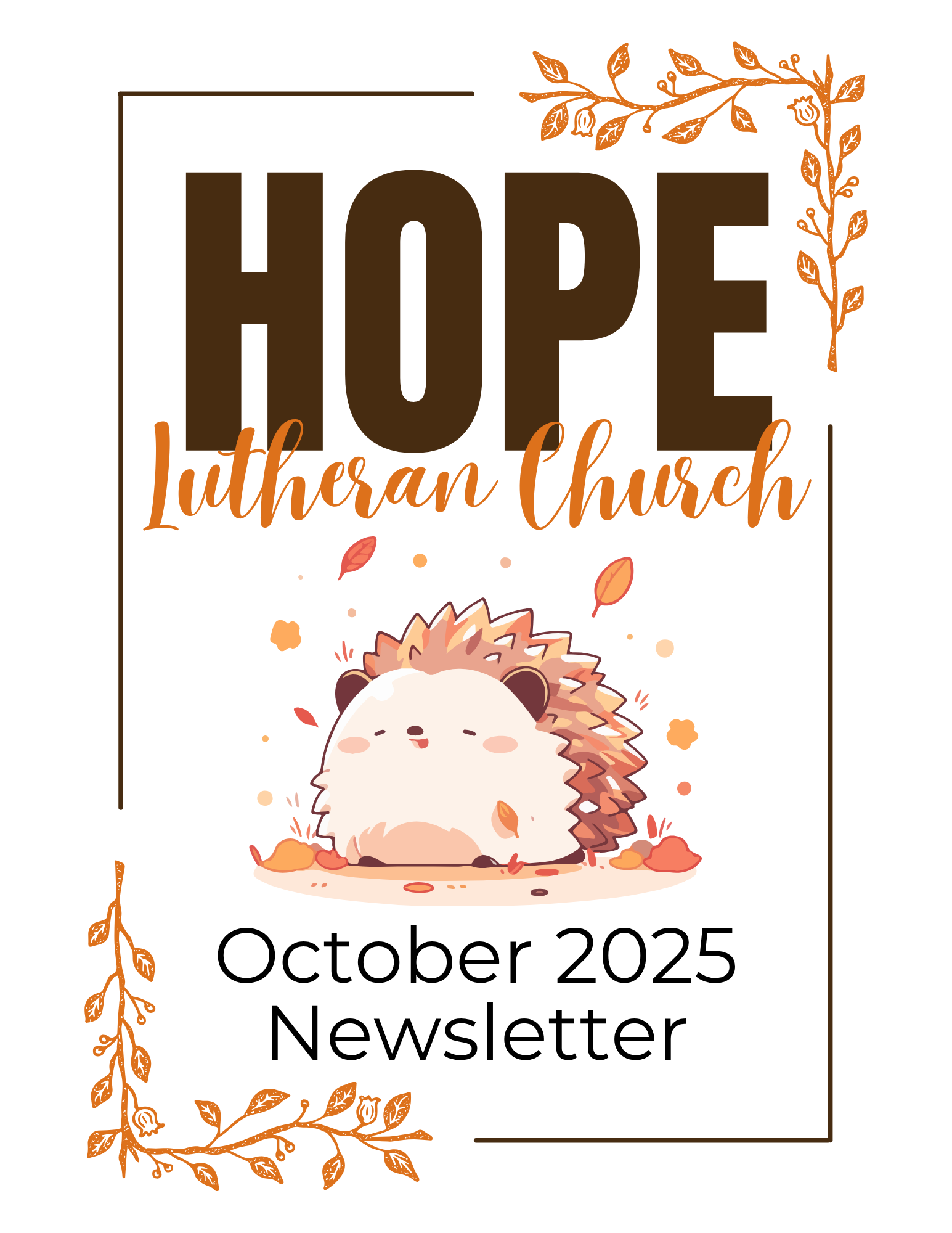 Monthly newsletter at Hope Lutheran Church