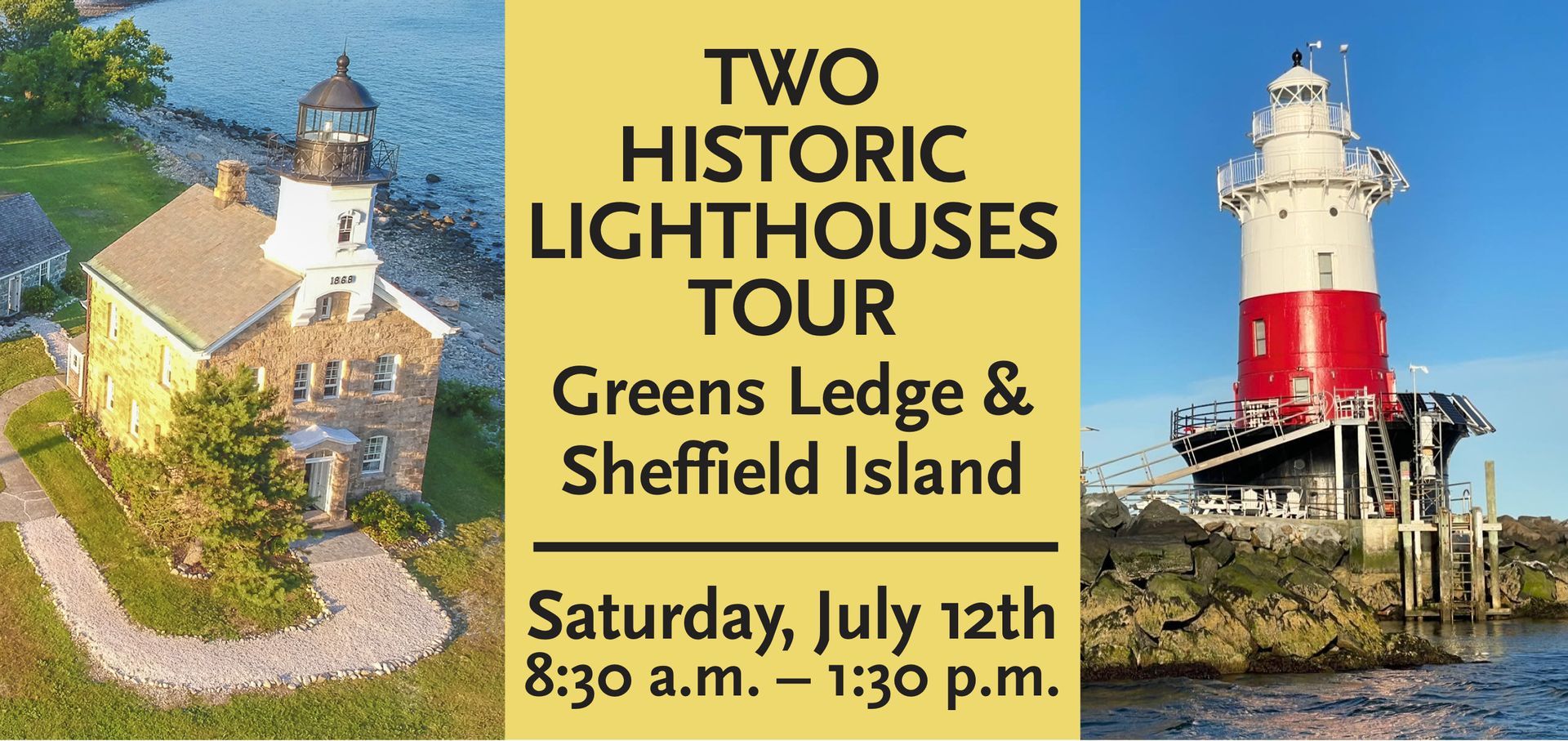 A poster for two historic lighthouses tour on saturday august 24th