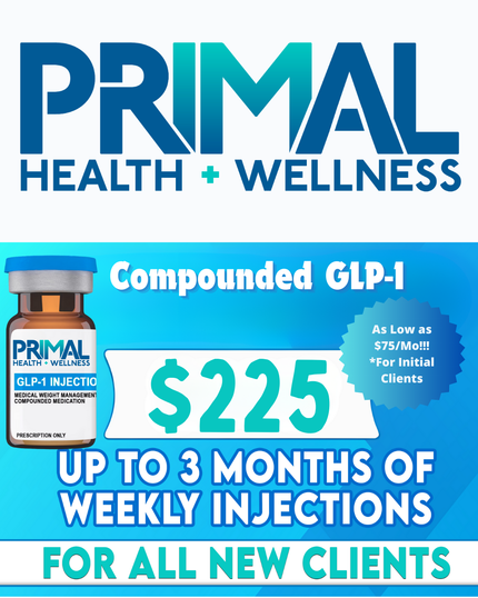 An advertisement for primal health wellness offering 2-3 months of weekly injections for all new clients