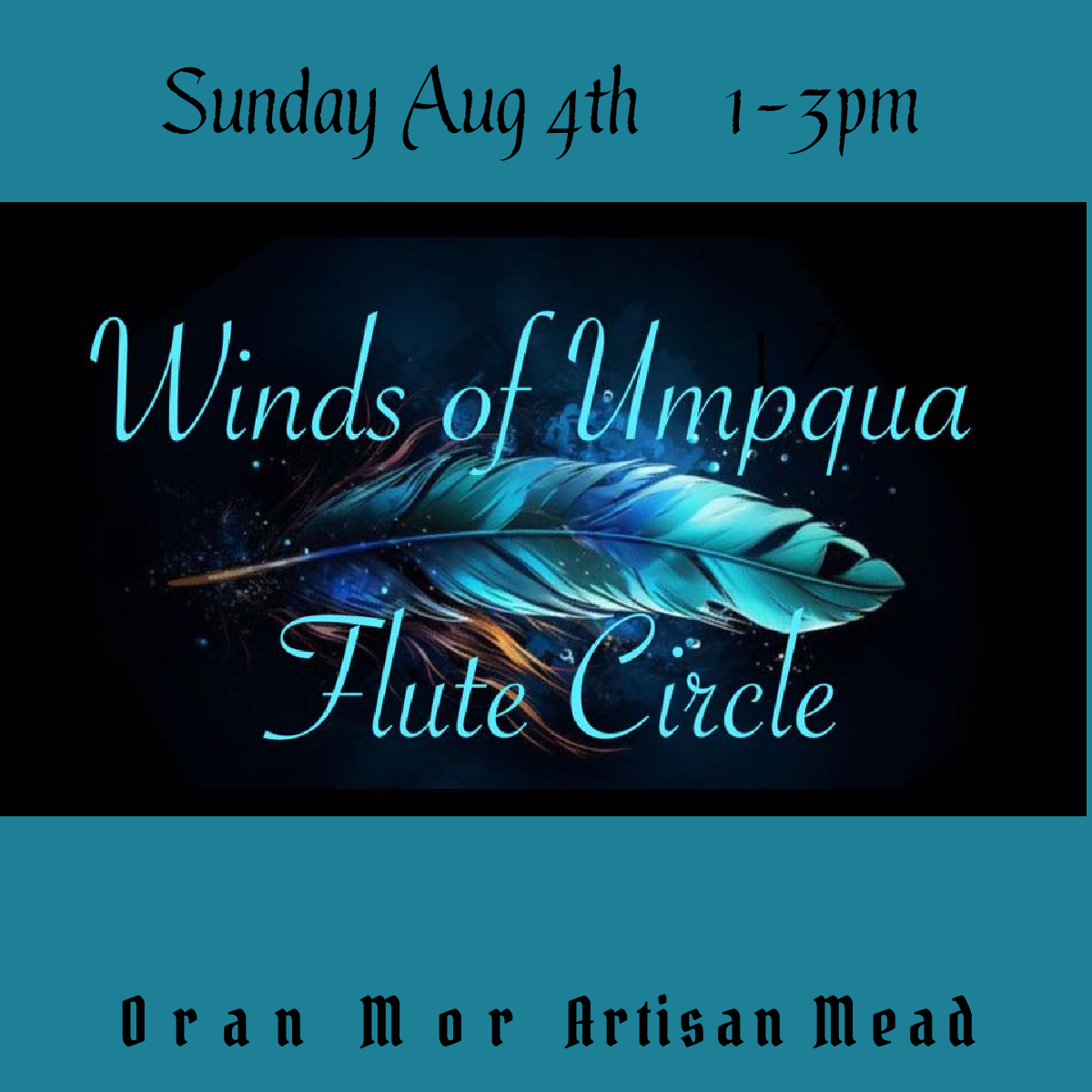 Striking turquoise blue feather on a black background with the words Winds of Umpqua Flute Circle around it.