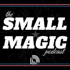 small magic podcast logo