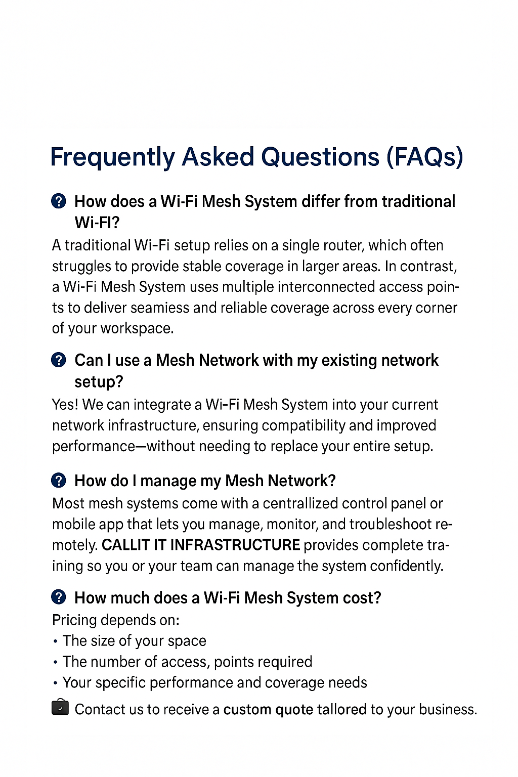 FAQ about Wi-Fi Mesh installation by CALLIT IT INFRASTRUCTURE, covering compatibility, management, setup, and pricing