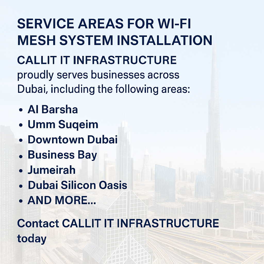 Wi-Fi mesh installation service areas listed by CALLIT IT INFRASTRUCTURE with Dubai city skyline in background