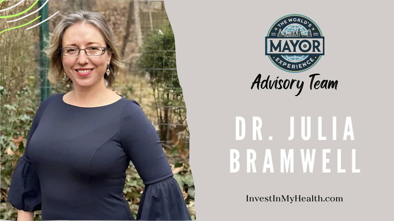 Dr Julia Bramwell joins worlds mayor experience 
