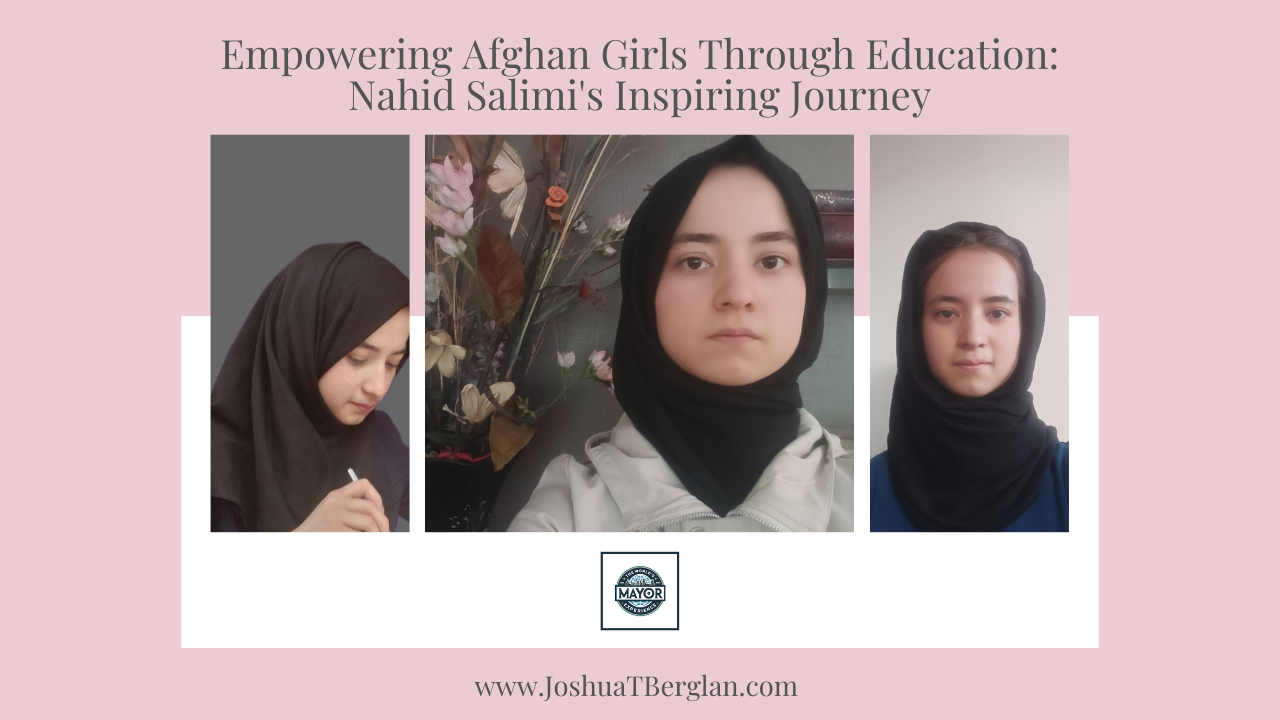 Empowering Afghan Girls Through Education: Nahid Salimi's Inspiring Journey