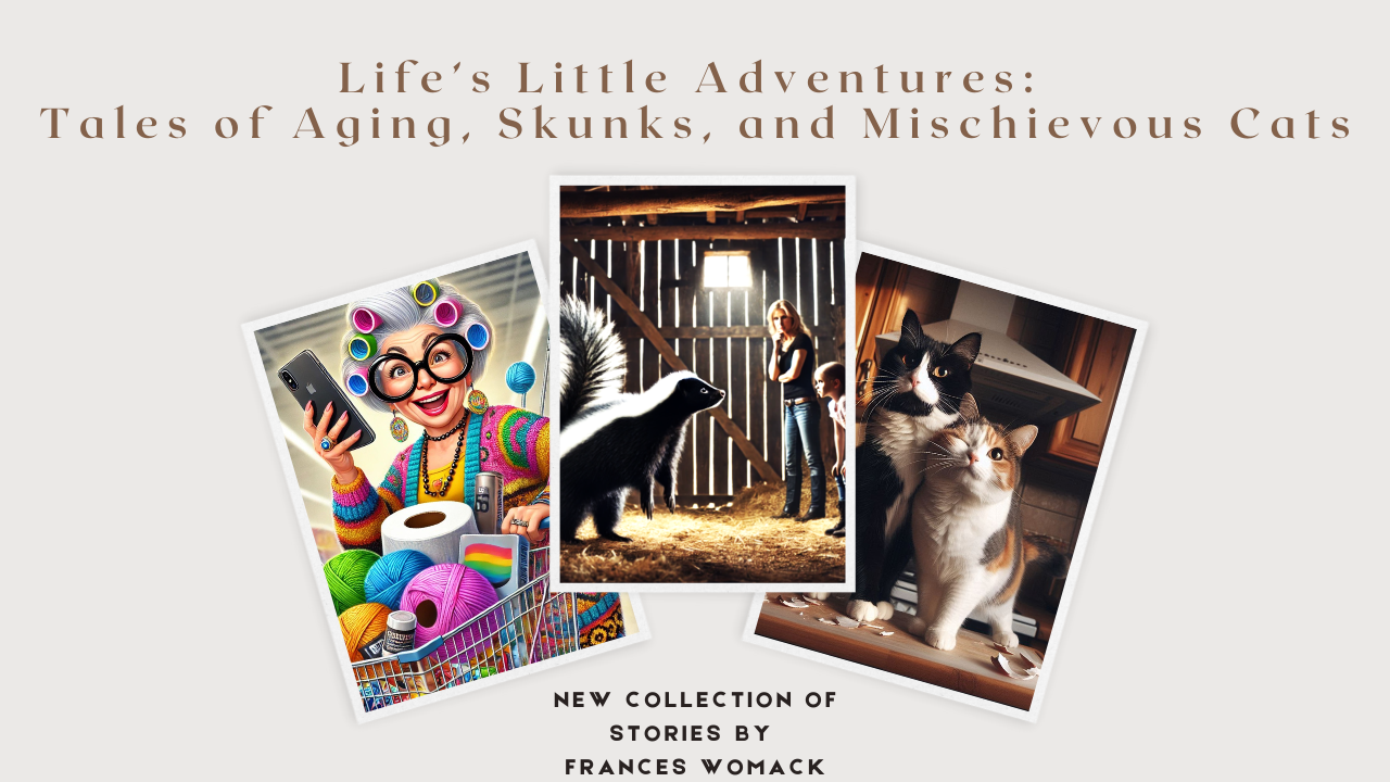 Funny Tales of Aging, Skunks, and Cats: Life’s Wild Adventures

