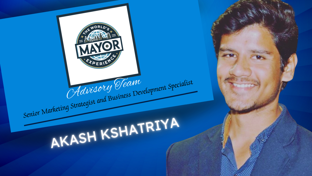 Welcoming Akash Kshatriya to 'The World's Mayor Experience' team of advisors