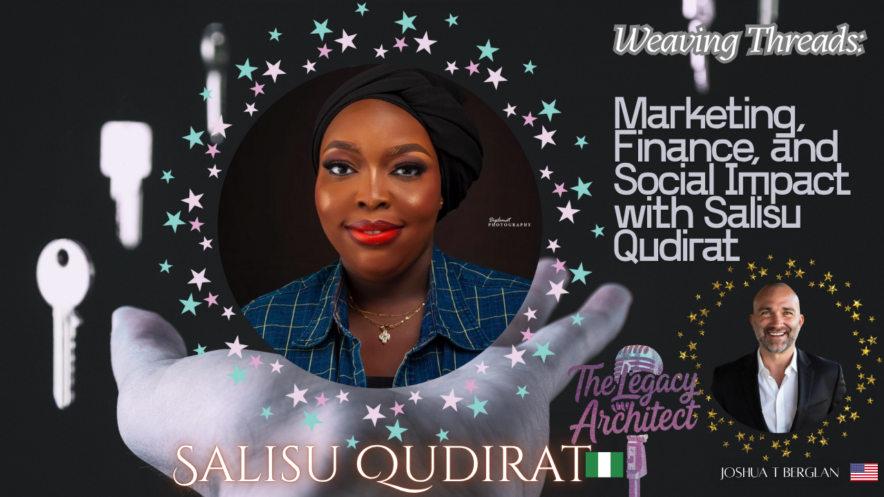 Hult Prize Nigeria's Salisu Qudirat talks with Joshua T Berglan about social impact, authentic leade