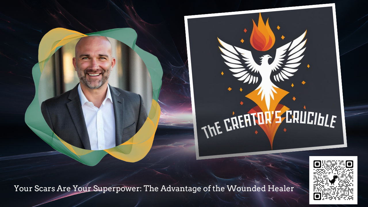 The Wounded Healer's Advantage: Turn Scars into Superpowers

