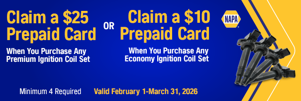 NAPA promotion: Claim $25 prepaid card for premium ignition coil set, or $10 for economy set. Valid Feb. 1-Mar. 31, 2020. | McNeil's Auto Care