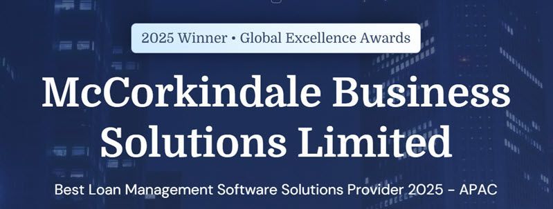McCorkindale Business Solutions Limited logo. Winner of Global Excellence Award 2025 as Best Loan Management Software Provider - APAC.