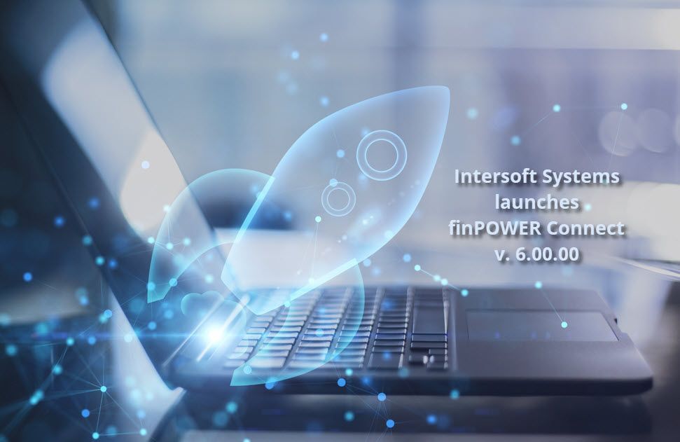 finPOWER Connect launches finPOWER Connect v. 6