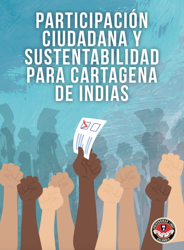 A poster that says participacion ciudadana y sustentabilidad para cartagena de indias on it