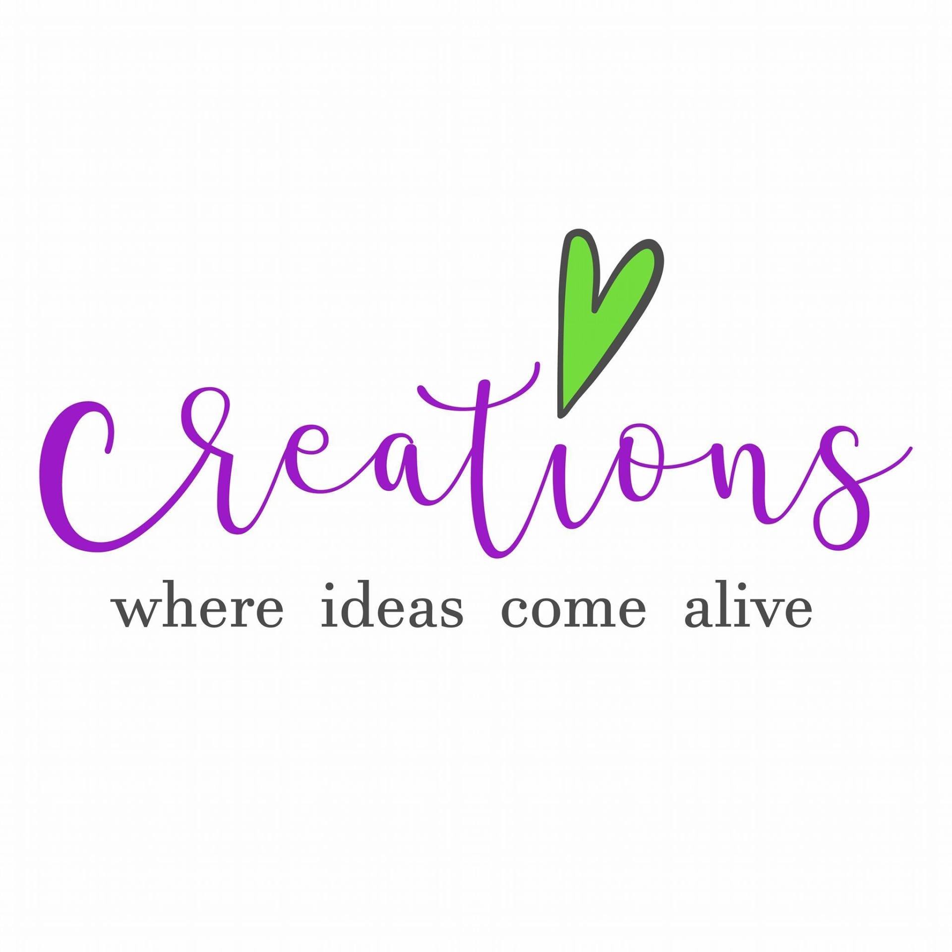 Creations  where ideas come alive