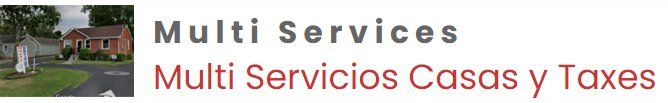 Multi Services Multi Servicios Casa Taxes