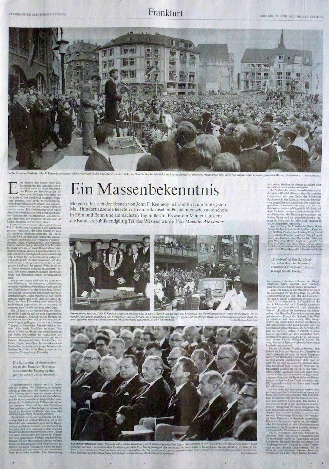 FAZ Frankfurter Allgemeine Zeitung Kennedybesuch Frankfurt am Main 50 Jahre Kennedy in Frankfurt