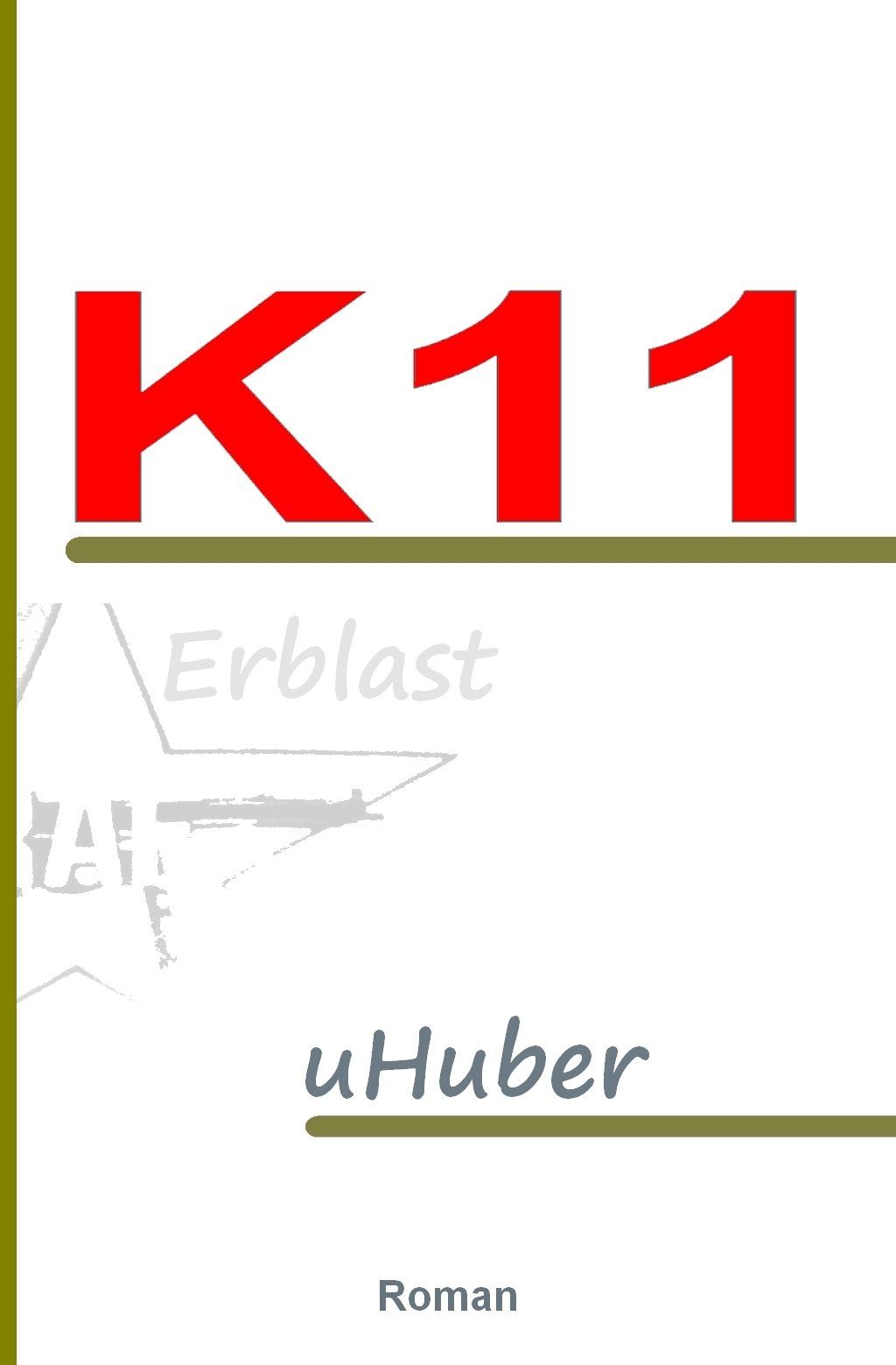 Erblast Buch Uli Huber