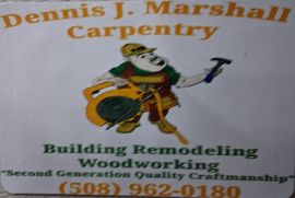 Business card: Dennis J. Marshall Carpentry. Cartoon carpenter with circular saw and hammer. Services: building, remodeling, woodworking. Phone: (508) 962-0180.