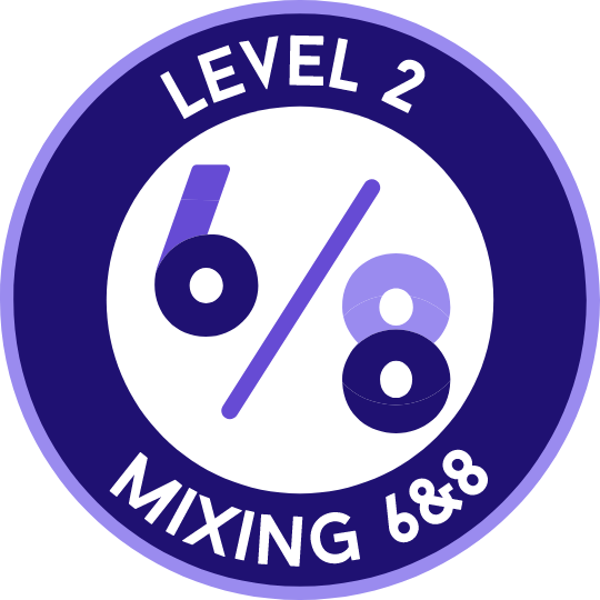 Level 2 (Mixing 6 & 8)