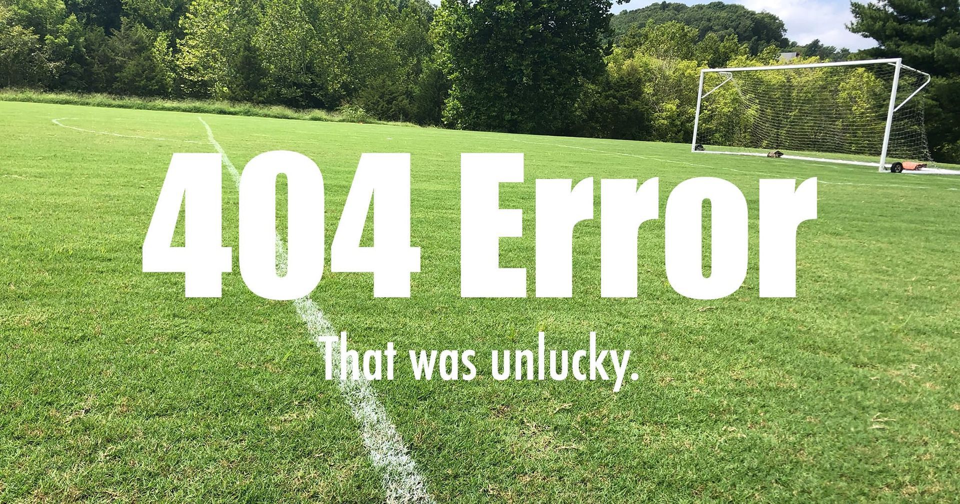 404 Error – That was unlucky.