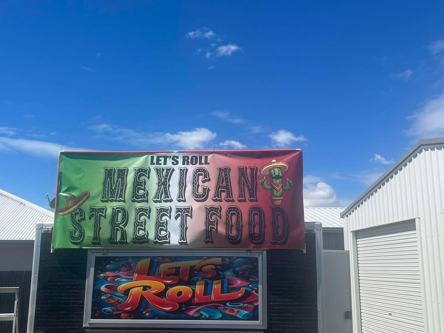 Sign for Lets Roll Mexican Street Food With Banner in Mexican Flag — That Printed Vinyl Place in Heatley, QLD