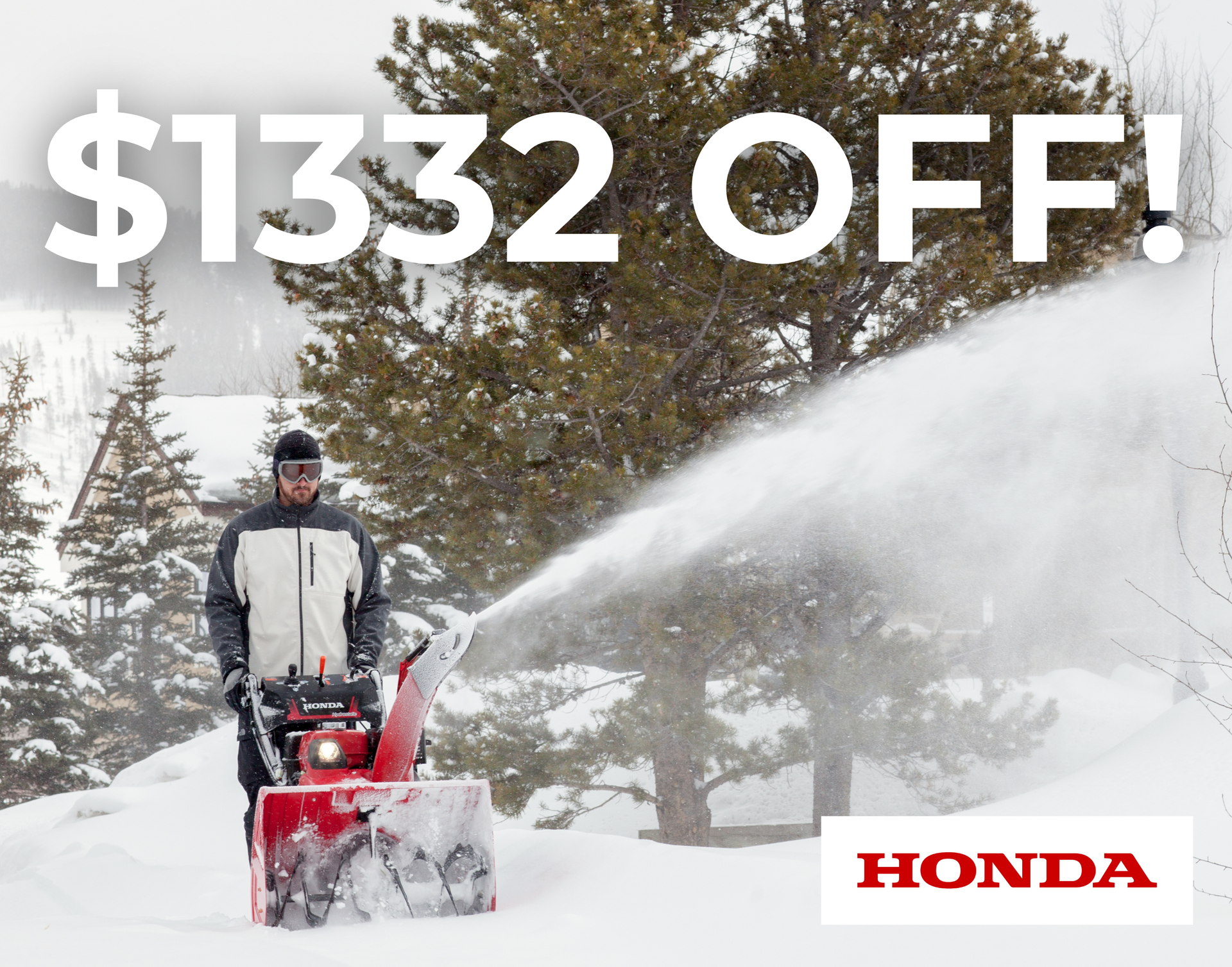 Honda snow blower, $1332 off
