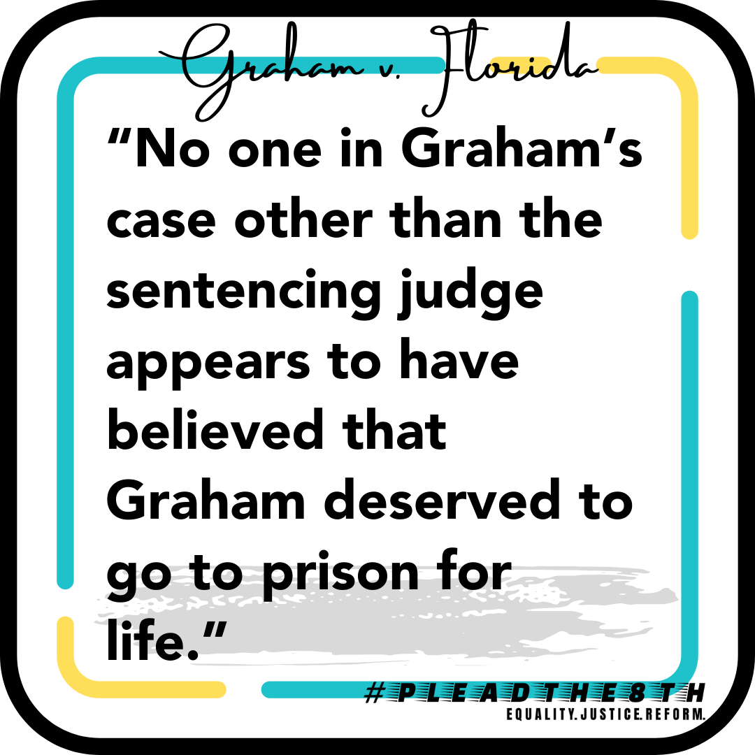 Terrence Graham, PleadThe8th, Graham v. Florida, Terrance Graham, #PleadThe8th